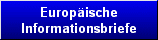 4 Briefe - unverzichtbar f�r alle,
 die sich interessieren f�r:
 - F�rdermittel der EU
 - Bildung und Besch�ftigung
 - Gesundheit und Soziales